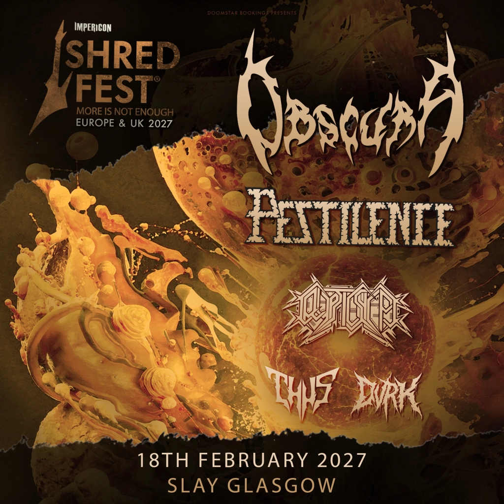 Shredfest 2027 - Obscura + Pestilence + Cryptic Shift + Thus + Dvrk