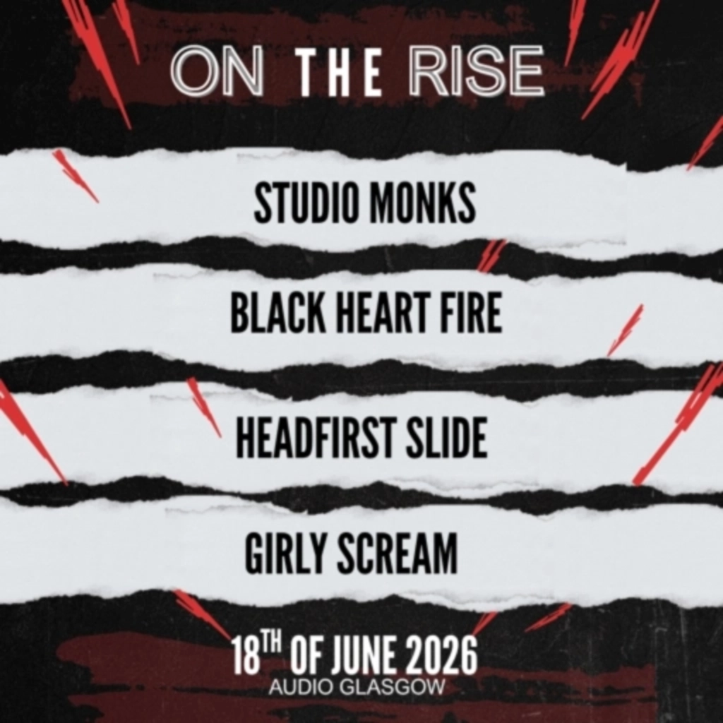 On The Rise - Girly Scream, Black heart fire,  Headfirst Slide and Studiomonks