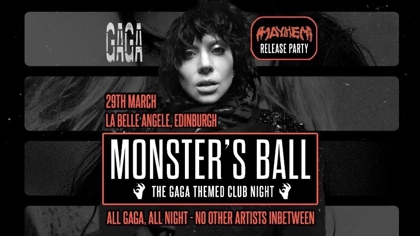 Monster's Ball: Mayhem Release Party - The Lady Gaga Club Night (Edinburgh)