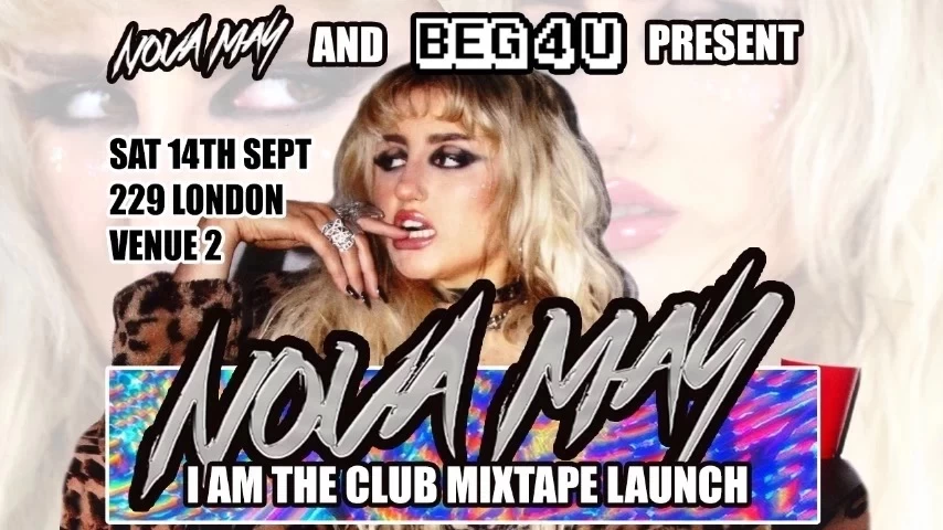 Nova May - I Am The Club Mixtape Launch Party