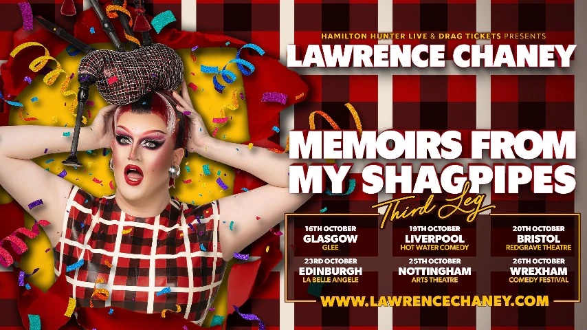 Lawrence Chaney - Memoirs From My Sh*gpipes - Glasgow - Third Leg