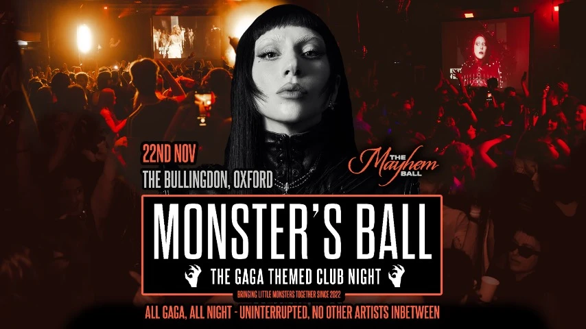 Monster's Ball: MAYHEM BALL - The Lady Gaga Club Night (Oxford)