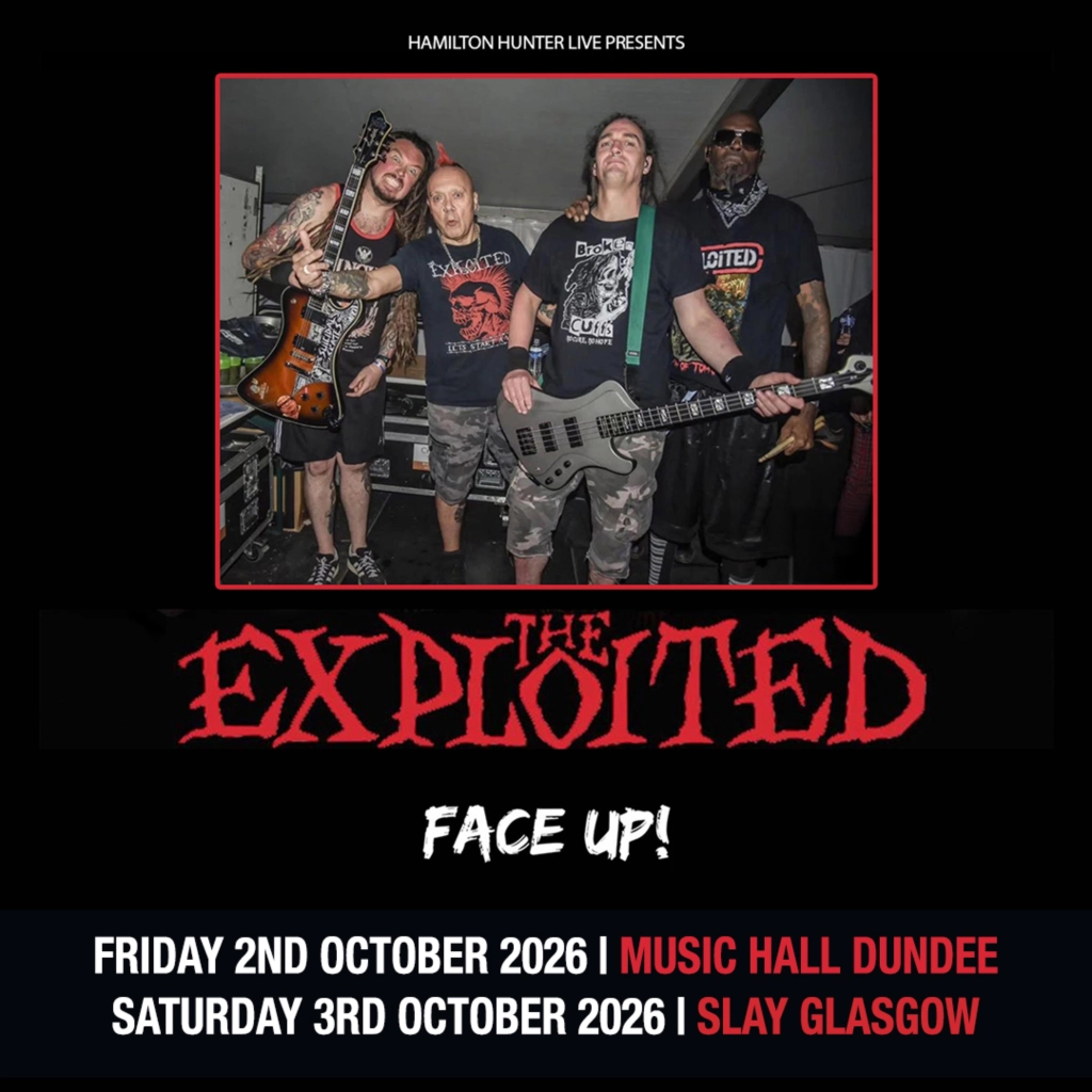 The Exploited + Face Up! - Dundee
