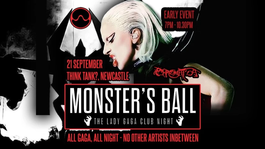 Monster's Ball: CHROMATICA - The Lady Gaga Club Night (Newcastle)