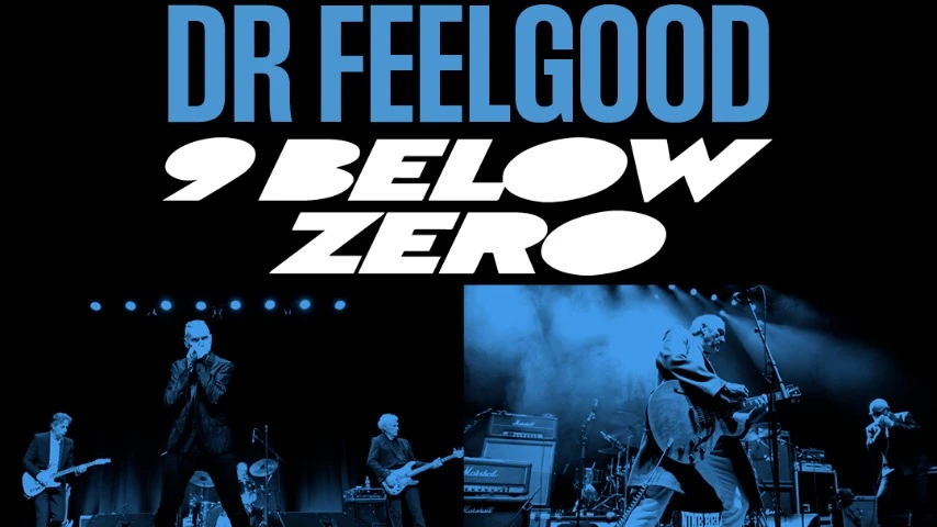 Dr Feelgood + Nine Below Zero (Edinburgh)