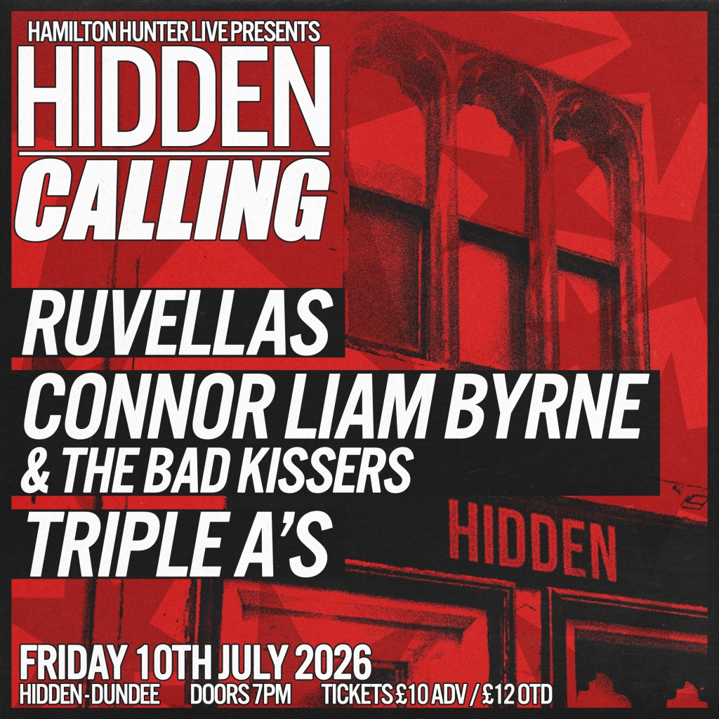 HIDDEN CALLING - Ruvellas, Connor Liam Byrne & The Bad Kissers, Triple A's