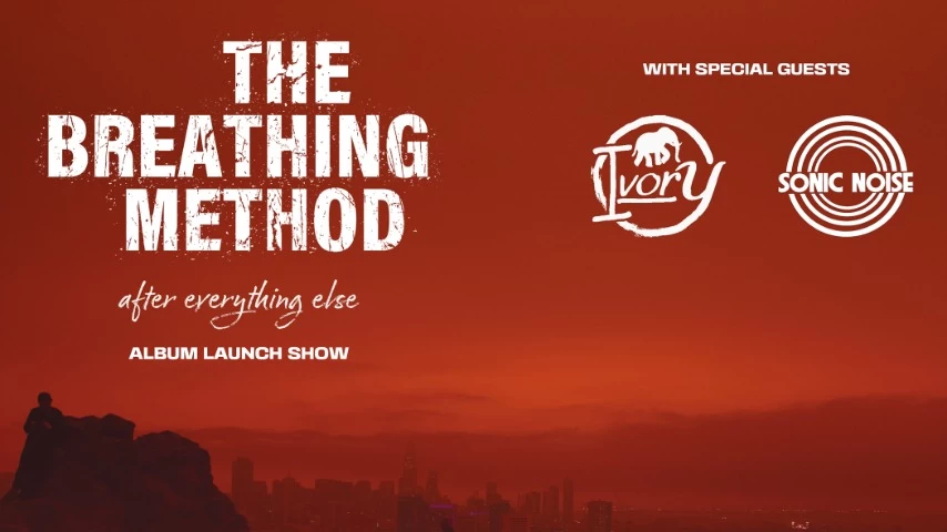The Breathing Method 'After Everything Else' Album Launch
