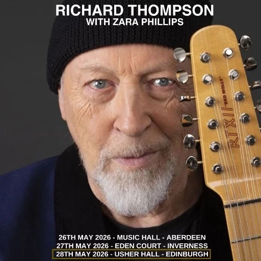 Richard Thompson with Zara Phillips - Aberdeen - PRESALE