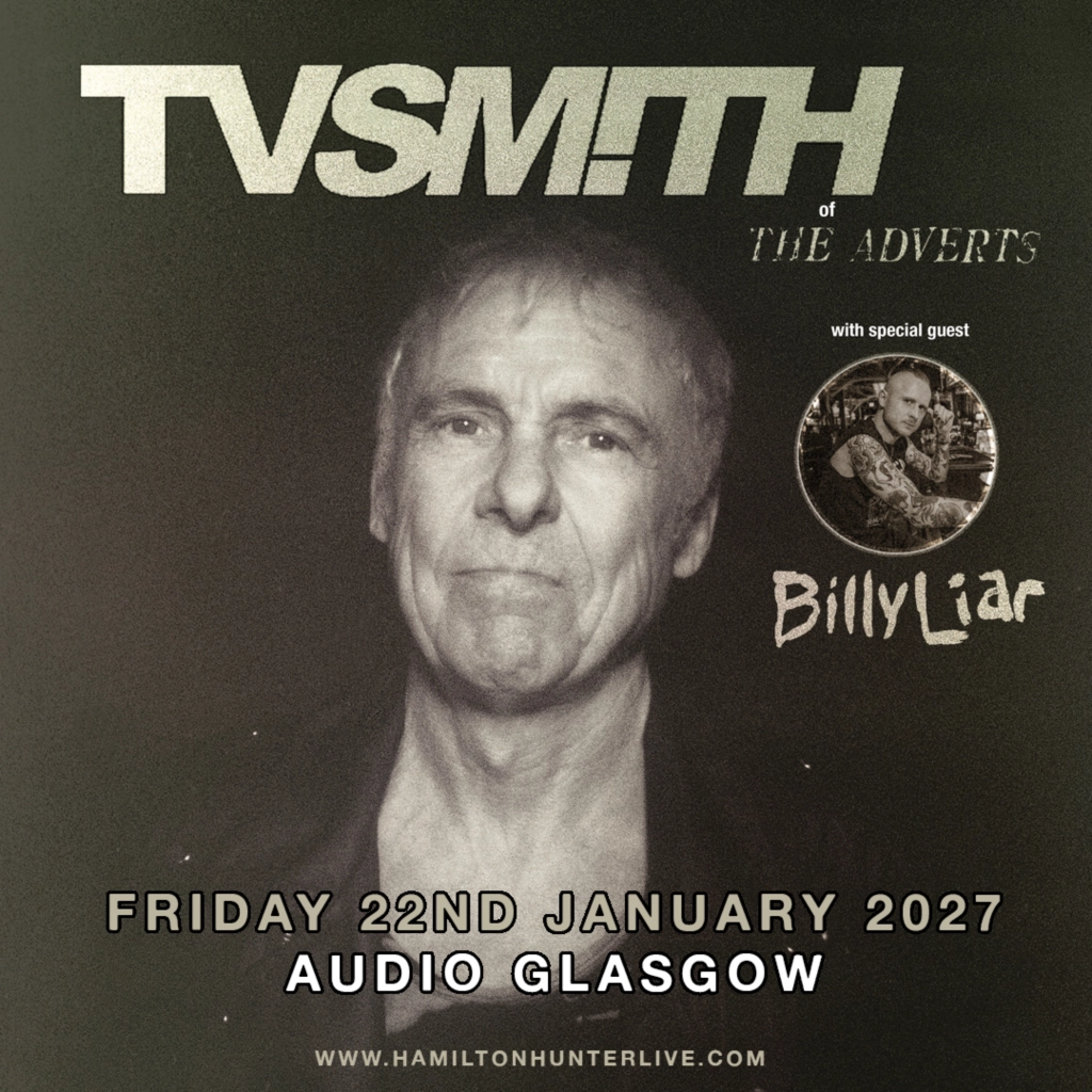 TV Smith (The Adverts) + Billy Liar - Glasgow