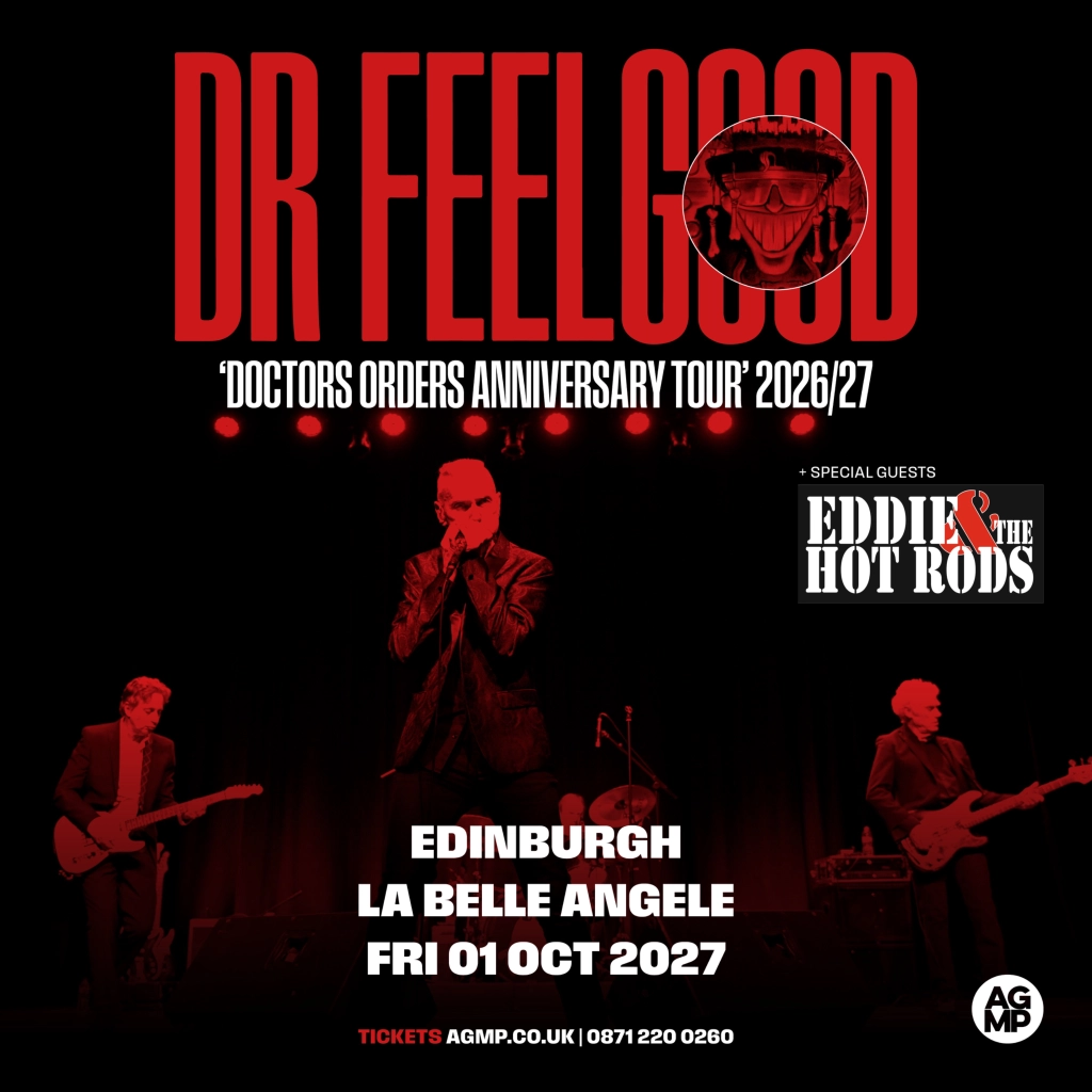 Dr Feelgood '50th Anniversary of Doctors Orders Tour' + Eddie And The Hot Rods