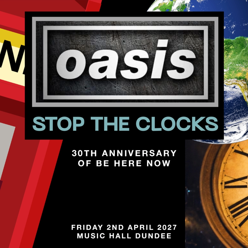 OASIS - STOP THE CLOCKS: 30th ANNIVERSARY of BE HERE NOW