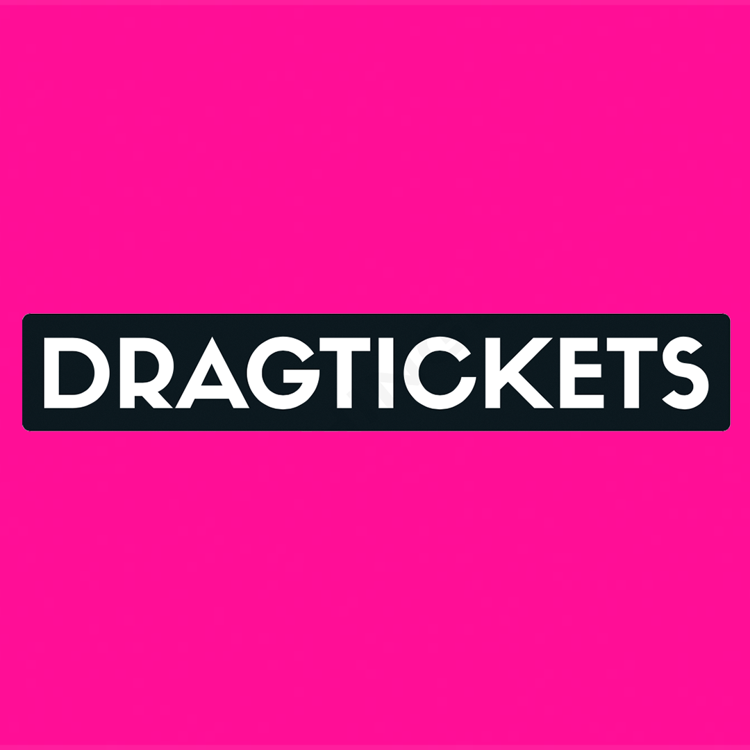 Drag Tickets